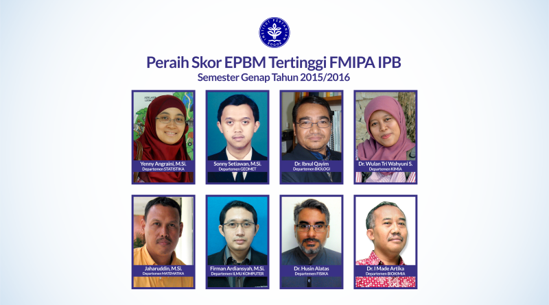 Peraih Skor EPBM Tertinggi FMIPA IPB Semester Genap 2015/2016