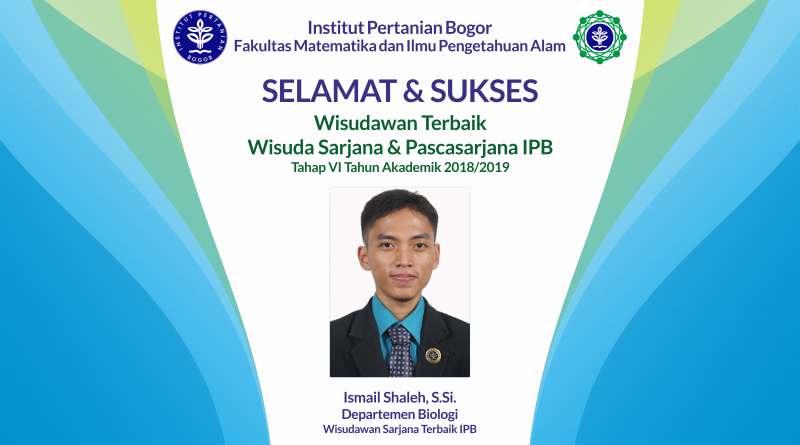 Wisudawan Terbaik IPB Wisuda Tahap VI Tahun Akademik 2018/2019