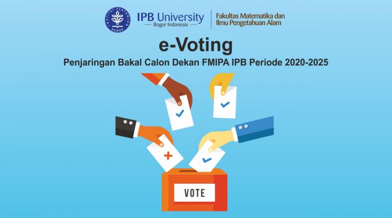 e-Voting Penjaringan Bakal Calon Dekan FMIPA IPB Periode 2020-2025