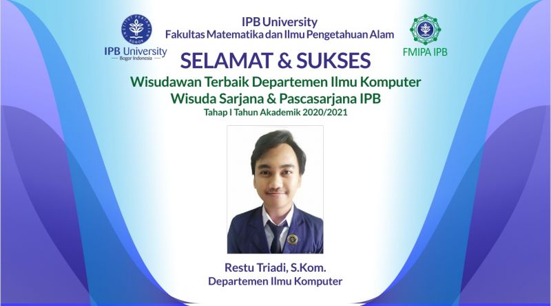 Wisudawan Terbaik IPB Wisuda Tahap I Tahun Akademik 2020/2021