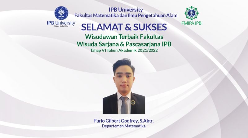 Wisudawan Terbaik IPB Wisuda Tahap VI Tahun Akademik 2021/2022