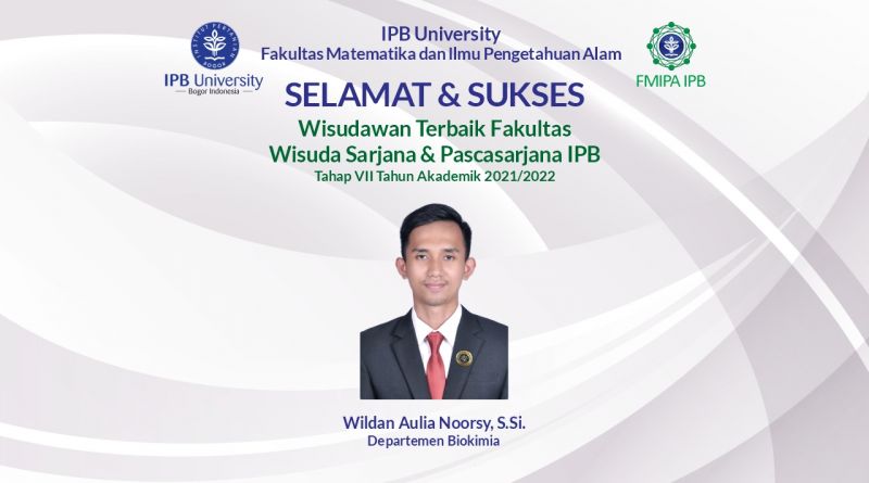 Wisudawan Terbaik IPB Wisuda Tahap VII Tahun Akademik 2021/2022