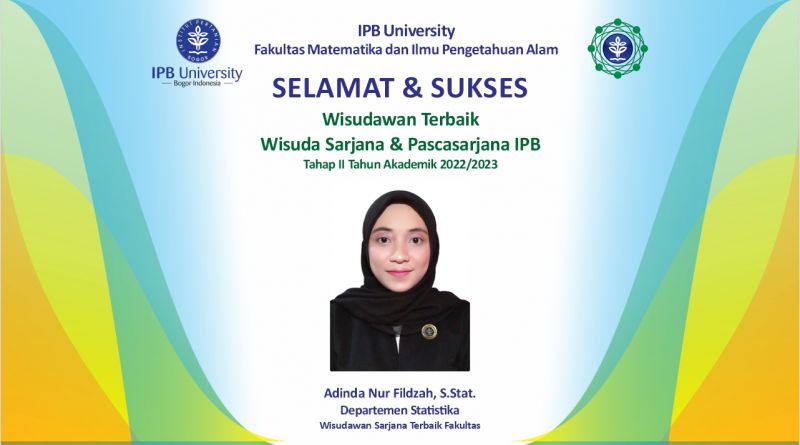 Wisudawan Terbaik IPB Wisuda Tahap II Tahun Akademik 2022/2023